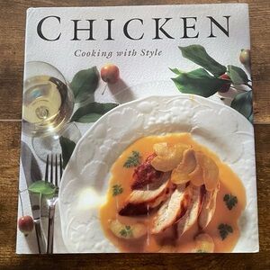 Chicken- Cooking with Style by Alexandra McCowan